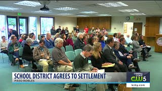 Paso Robles school district agrees to pay settlement to outgoing supervisor