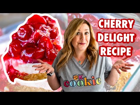 Cherry Delight No Bake Dessert