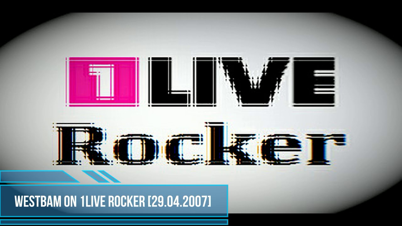 WestBam On 1Live Rocker [29.04.2007]
