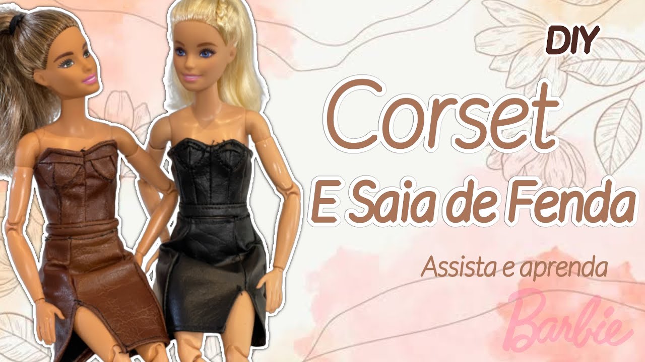 CORSET PARA BARBIE COM SAIA DE FENDA - Roupa de couro - Lalay Doll - Moda  Para Bonecas - DIY 