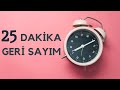 25 dakka zamanlayici  ger sayim  djtal saat