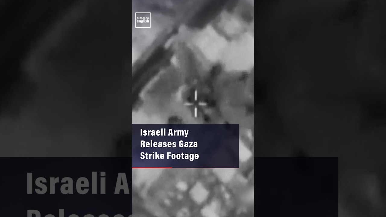 Israeli Army Releases Gaza Strike Footage