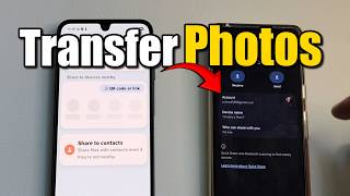 How to Transfer Photos from Samsung Phone to Android Phone with Quick Share