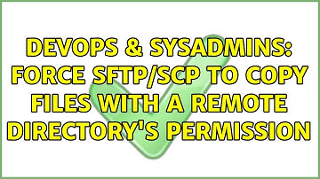 DevOps & SysAdmins: Force SFTP/SCP to copy files with a remote directory