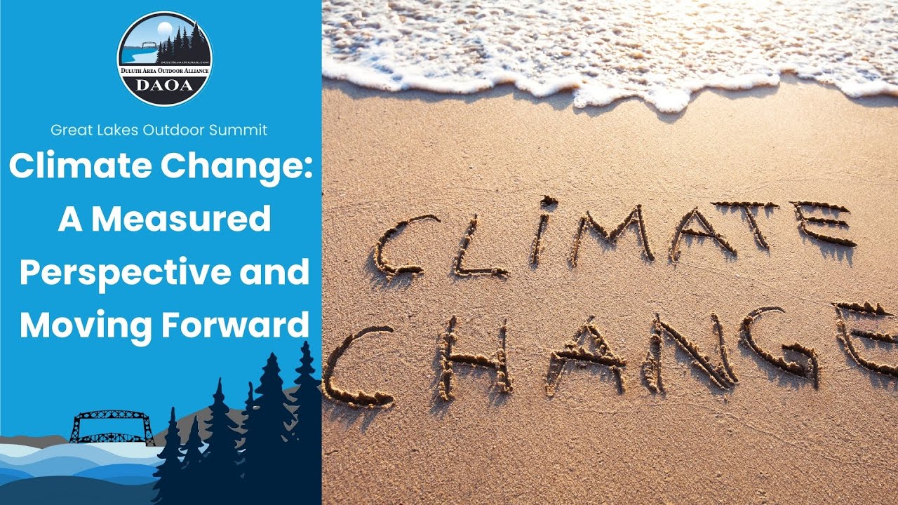 2024 GLOS | Climate Change: A Measured Perspective and Moving Forward