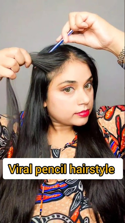 viral pencil hairstyle #meenukumari #shortsvideo #hairhack #shorthairstyle #hack