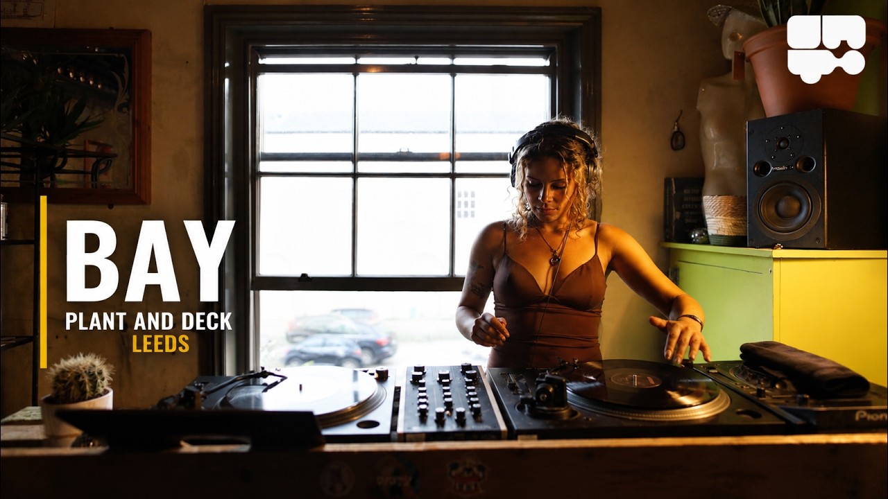 Bay @ Plant and Deck Leeds | Full Set OnTime Records