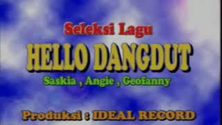 Hello. Dangdut. Saskia geovanny. Angie