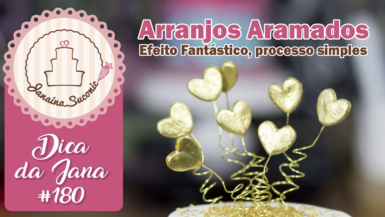 Dica da Jana #180 Enfeites aramados Por Janaina Suconic