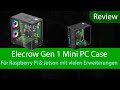 Review - Elecrow Pitower Gen 1 Mini PC Case mit etlichen extras ( nvme, hdmi, RGB-Lüfter...)
