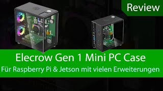 Review - Elecrow Pitower Gen 1 Mini Pc Case Mit Etlichen Extras Nvme, Hdmi, Rgb-Lüfter...