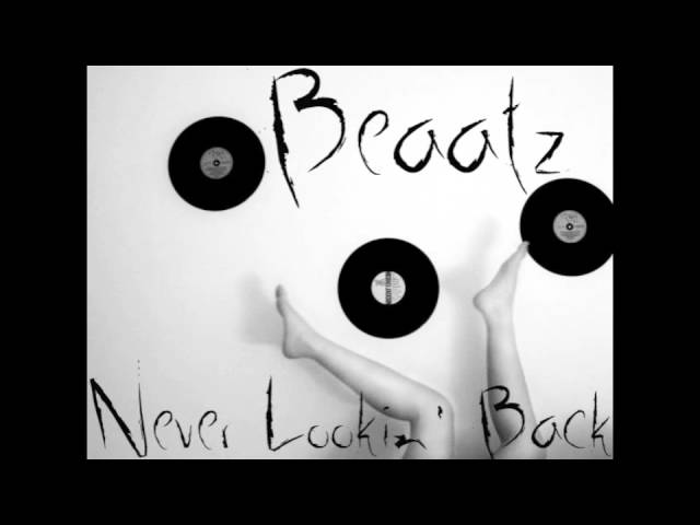 Beaatz- Never Lookin' Back (Prod. By Beaatz) auf YouTube ansehen Beaatz- Never Lookin' Back (Prod. By Beaatz) auf YouTube ansehen