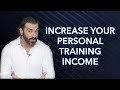 The 3 R's to Increase Your Personal Training Income | Bedros Keuilian | Entrepreneurship