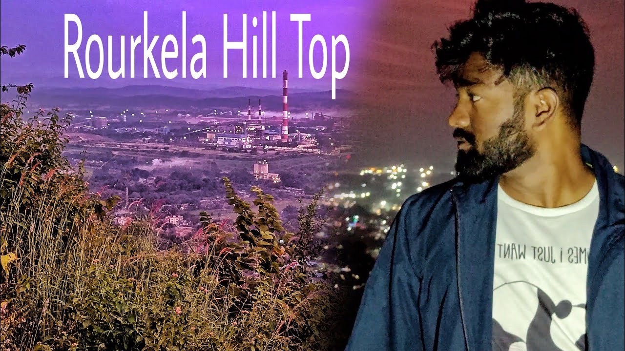 Rourkela Hill Top | sector 6  | Top view of Rourkela