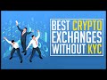 Best Crypto Exchanges Without KYC