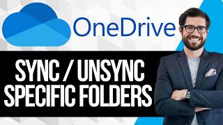 How to Sync or Un-sync Only Specific Folders in Onedrive