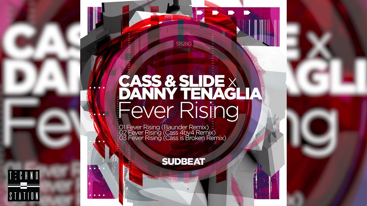 Cass & Slide x Danny Tenaglia - Fever Rising (Cass 4by4 Remix)