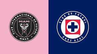 Resumen de Partido: Inter Miami vs. Cruz Azul | Campeones Cup Inter Miami Cf Vs Cruz Azul Campeones Cup Full Match Highlights