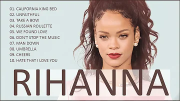 Rihanna Greatest Hits Full Album- The Best Songs Of Rihanna.2022