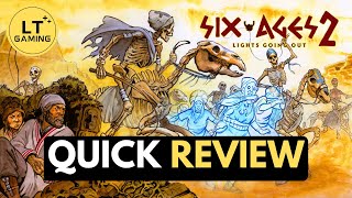 Six Ages 2: Lights Going Out - Quick Review