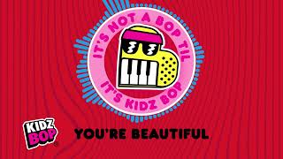 you re beautiful visualizer kidz bop kids