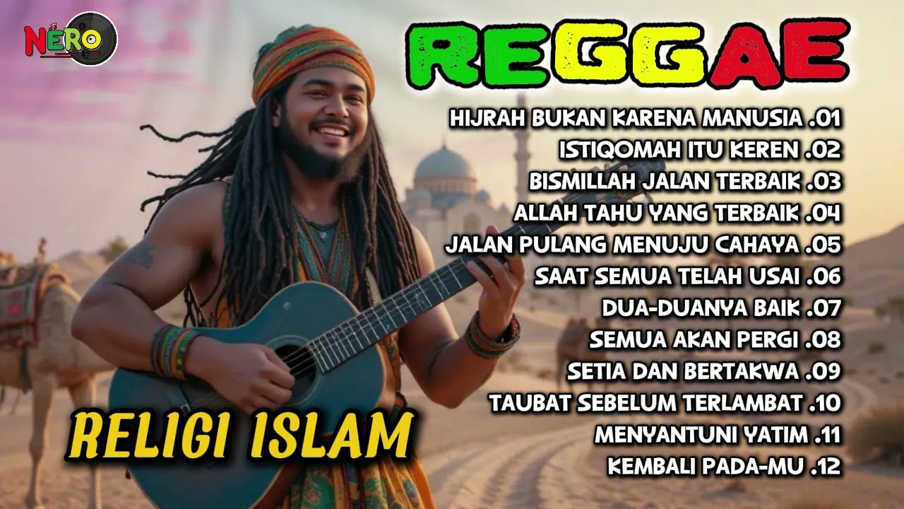 BISMILLAH JALAN TERBAIK - FULL ALBUM REGGAE RELIGI ISLAM INDONESIA TERBARU 2025
