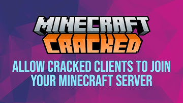 How to Allow Cracked Clients to Join your Minecraft Server