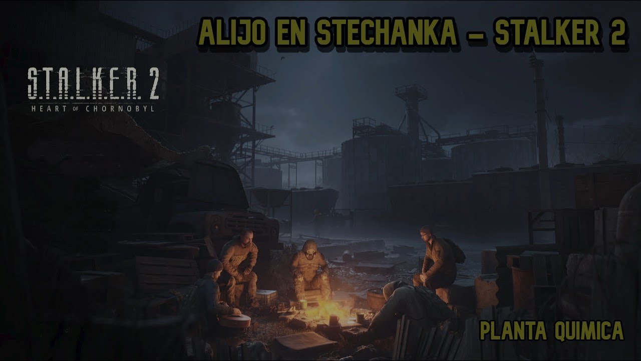 Alijo en Stechanka - Planta Química - Stalker 2