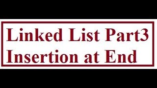 Insert Node at the End of a Linked List