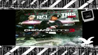 Trapaholics Presents - BODEAL CHICAGO CODE 3 ( Track 5 )
