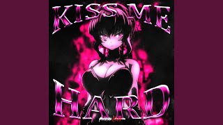 Kiss Me Hard - MVSTERIOUS, yngastrobeatz.