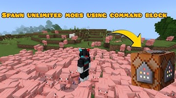 Instantly spawn infinite mobs with command block.