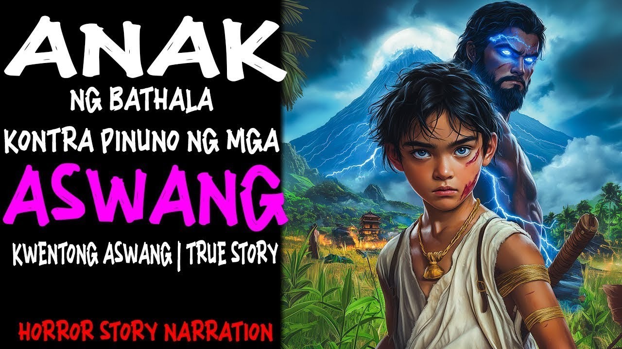 ANAK NG BATHALA KONTRA PINUNO NG ASWANG (Aswang True Story)