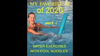 Best Water Exercises with pool noodles: my favorites of 2020: Part 1