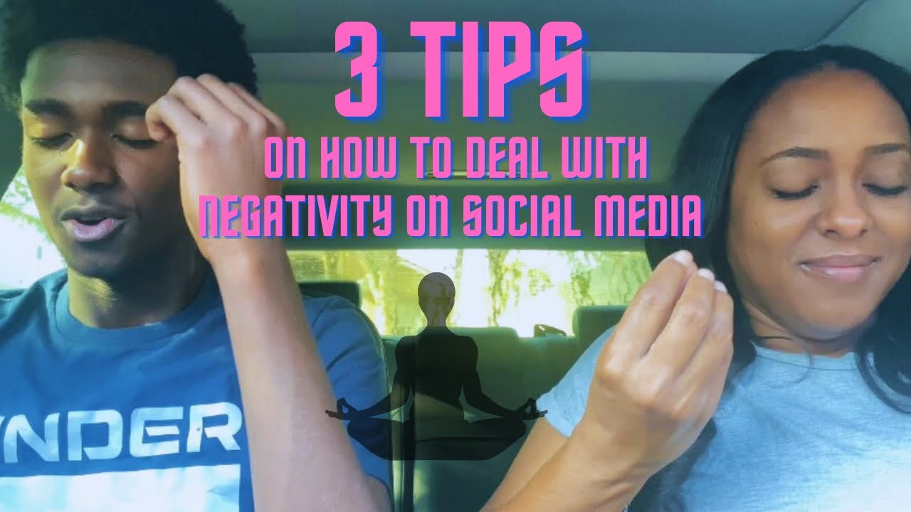 3 Tips on How to Deal with Negativity on Social Media - YouTube