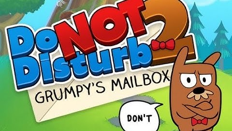 Do Not Disturb! 2 - Pranks Android Gameplay (HD)