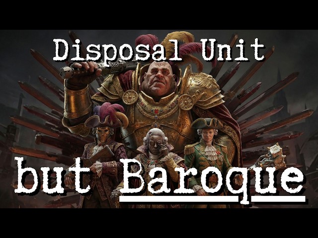 Disposal Baroque Unit: A Remix Inspired by the Music of Warhammer 40,000: Darktide | WH40k Music