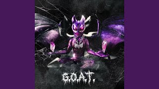 G.O.A.T. (SPED UP)
