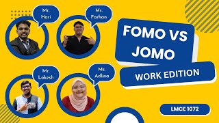 (LMCE1072) FOMO VS JOMO: Work Culture Differences Between Generations
