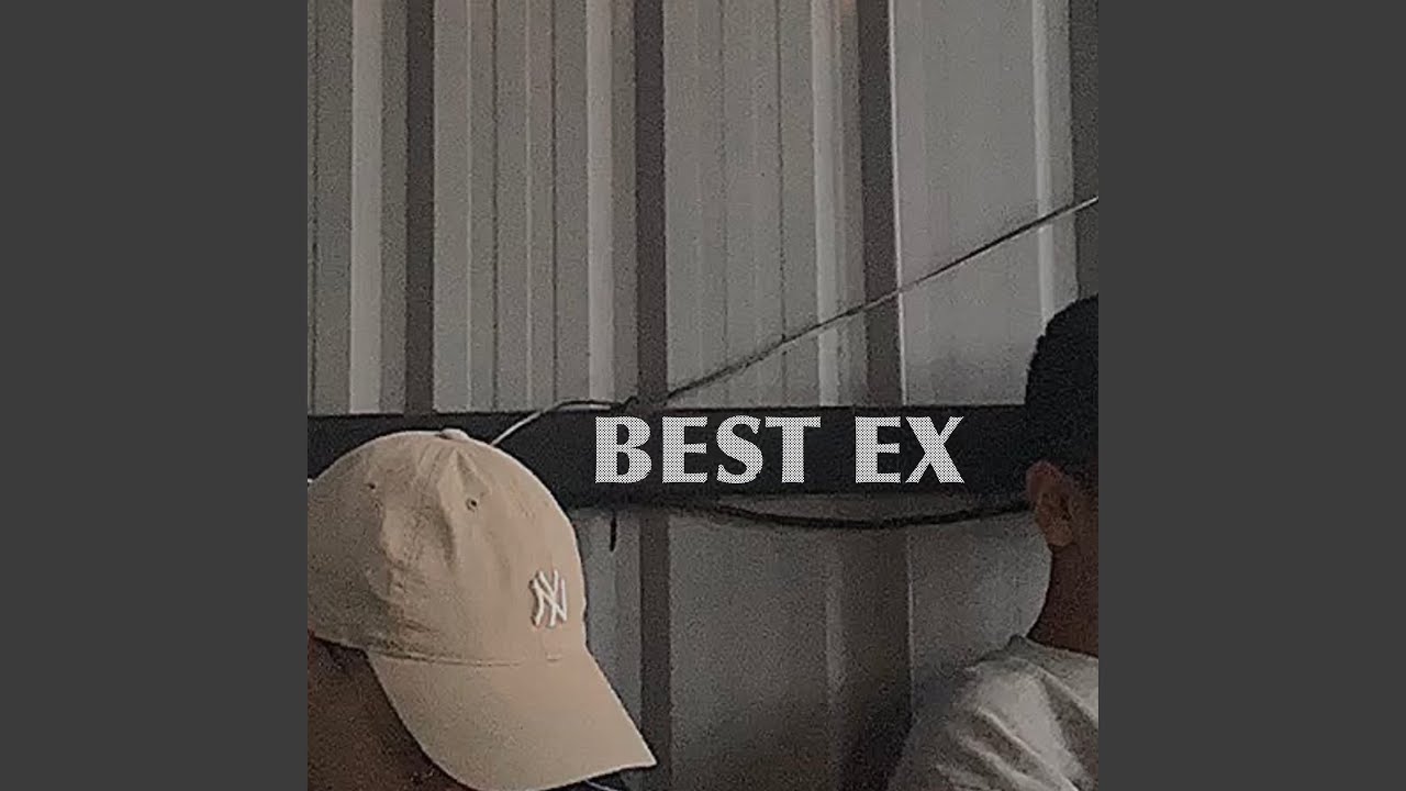 Best ex (feat. CNT)