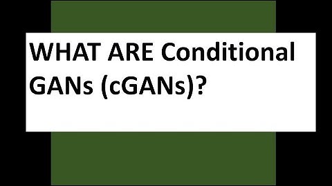 What are Conditional GANs (cGANs)?