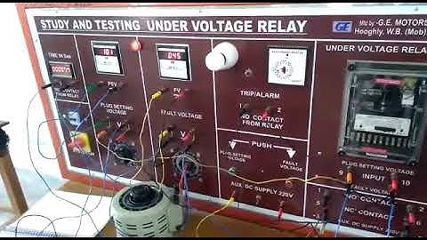 Study and testing of under voltage relay