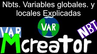 Mcreator 2022.2 - nbts,variables locales y globales explicados - Tutorial Avanzado