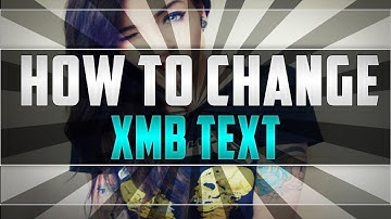 HOW TO CHANGE YOUR XMB TEXT