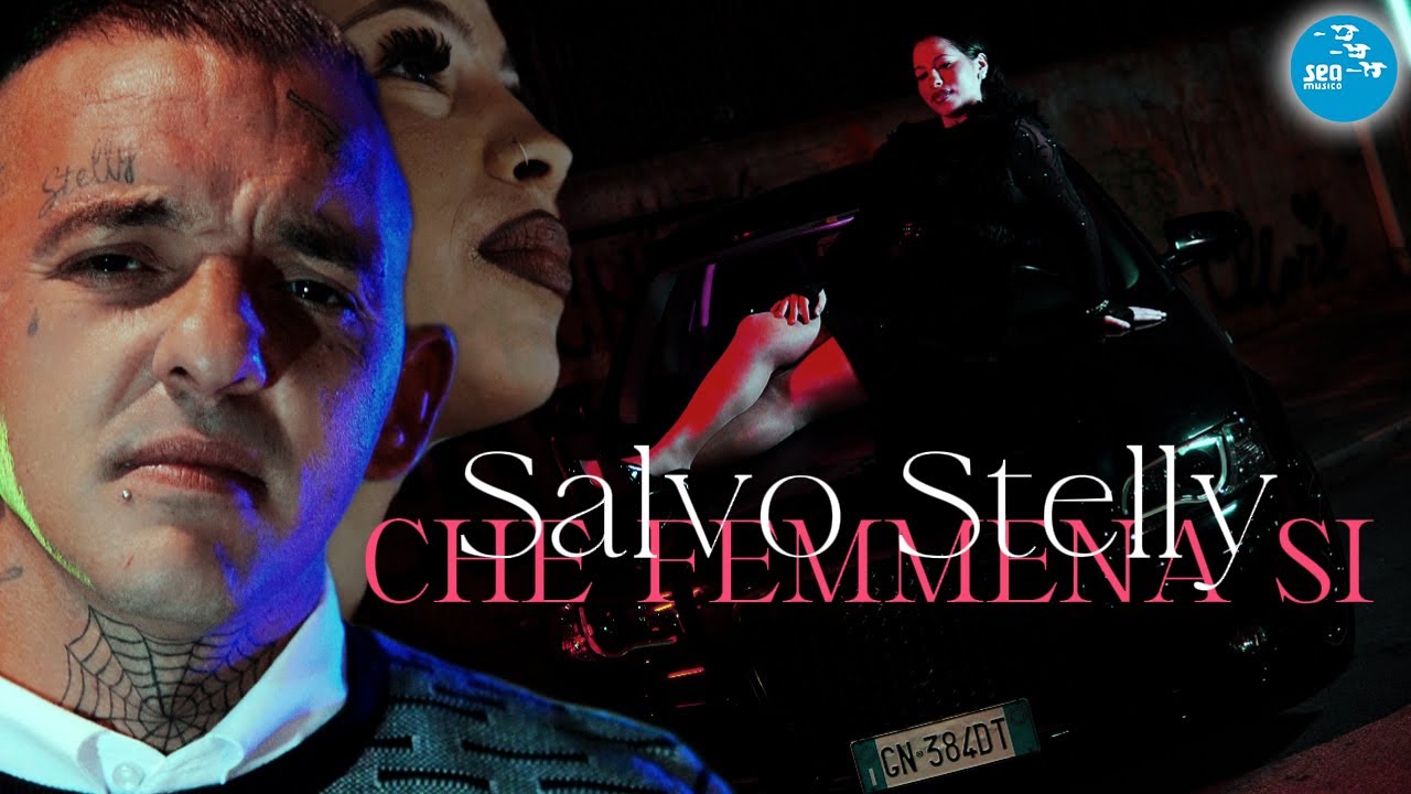 Salvo Stelly - Che femmena si ( Ufficiale 2026 )