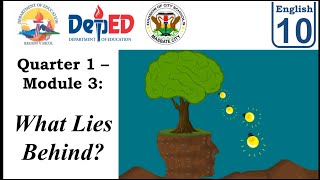 Quarter 1 | Module 3 | What Lies Behind | English 10 | Sir Franco