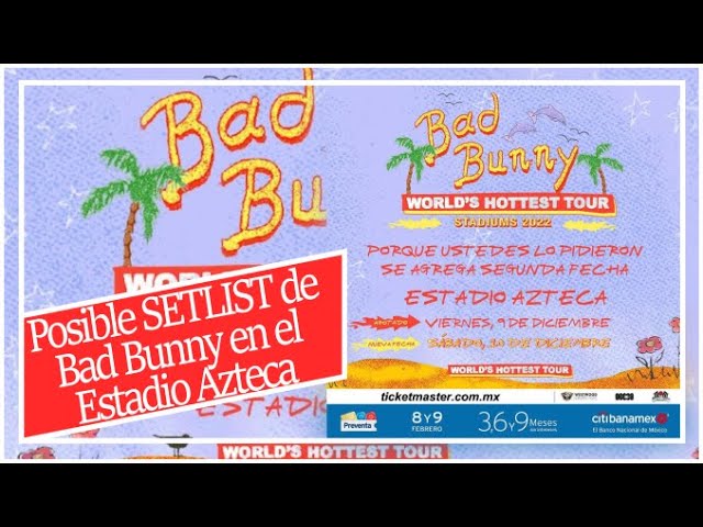 Bad Bunny en el Estadio Azteca, posible SETLIST