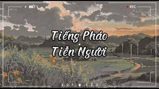 Tiếng Pháo Tiễn Người ( Lofi Chill ) Ngày Em Biết Nhớ Thương Một Người Là Ngày Anh Biết Sắp Xa Em