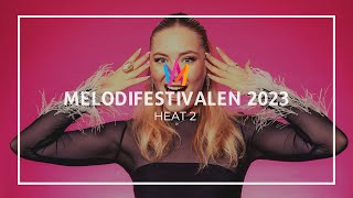 Melodifestivalen 2023 - Heat 2 - My Top 7