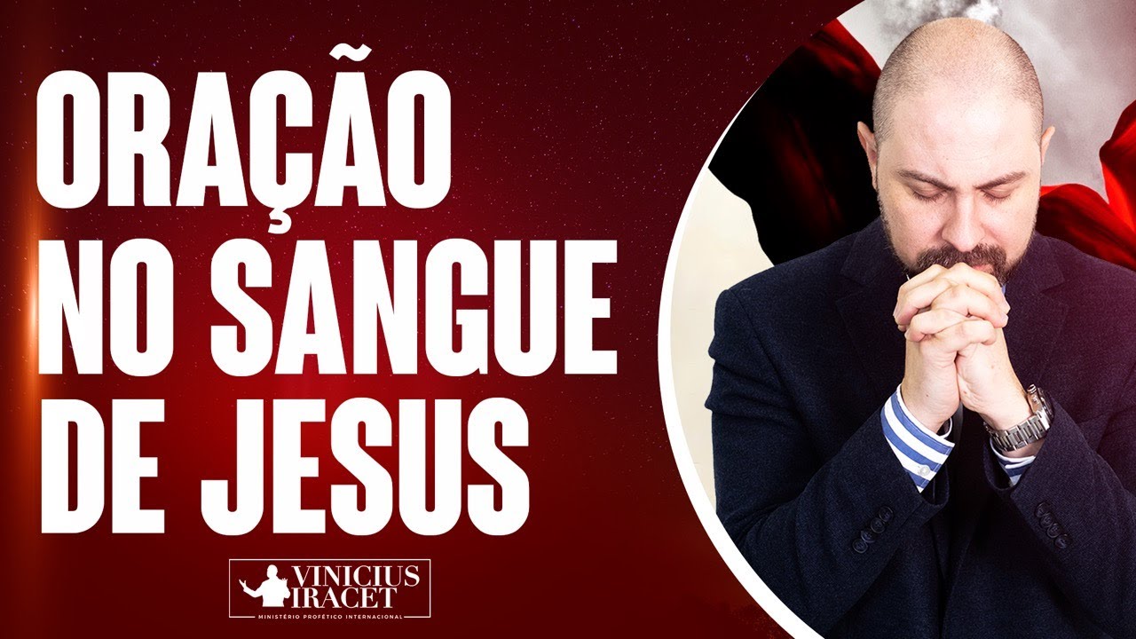 Oração O Sangue De Jesus Nos Liberta De Todo Mal - BRAINCP